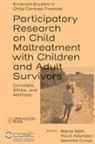 Ravit Alfandari, Ravit (University of Haifa Alfandari, Gemma Crous, Gemma (Universitat de Barcelona Crous, Sam Frankel, Sam (King's University College Frankel... - Participatory Research on Child Maltreatment with Children and Adult Survivors