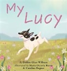 Debbie Glass Wilburn, Carolina Bognar, Maria Octavia Russo - My Lucy