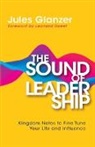 Jules Glanzer - The Sound of Leadership