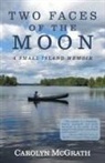 Carolyn McGrath - Two Faces of the Moon