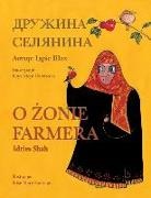 Idries Shah, Rose Mary Santiago - O &#380;onie farmera / &#1044;&#1056;&#1059;&#1046;&#1048;&#1053;&#1040; &#1057;&#1045;&#1051;&#1071;&#1053;&#1048;&#1053;&#1040;: Wydanie dwuj&#281;z
