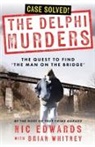 Nic Edwards, Brian Whitney - THE DELPHI MURDERS
