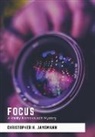 Christopher Jansmann - Focus: A Vasily Korsokovach Mystery