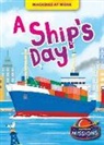 Betsy Rathburn, Christos Skaltsas - A Ship's Day