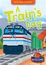 Betsy Rathburn, Christos Skaltsas - A Train's Day