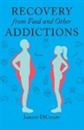 Joanne Dicesare - Recovery from Food and Other Addictions
