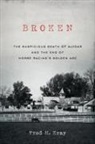 Fred M. Kray - Broken