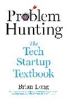 Brian Long - Problem Hunting