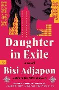 Bisi Adjapon - Daughter in Exile A Novel