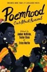 Taylor Byas, Erica Martin, Martin Erica, Amber McBride, LLC Ashwin Writing - Poemhood: Our Black Revival