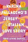 Terri-Lynne DeFino - Varina Palladino's Jersey Italian Love Story