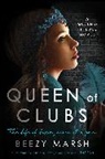 Beezy Marsh - Queen of Clubs