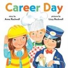 Anne Rockwell, Rockwell Anne, Lizzy Rockwell, Rockwell Lizzy - Career Day