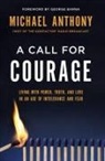 Michael Anthony, Michael/ Barna Anthony - A Call for Courage