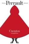 Emilio Pascual Martínez, Charles Perrault, Gustave Doré - Cuentos completos