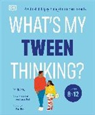 Tanith Carey, Carl Pickhardt - What's My Tween Thinking?