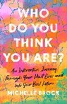 Michelle Brock - Who Do You Think You Are?