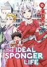 Jyuu Ayakura, Neko Hinotsuki, Tsunehiko Watanabe - The Ideal Sponger Life Vol. 15