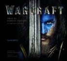 Daniel Wallace - Warcraft. Tras el portal oscuro : el libro de la película