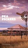 Eve Langley - Pea Pickers