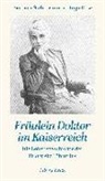 Ingo Rose, Barbara Sichtermann - Fräulein Doktor im Kaiserreich