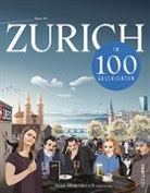 Peter Röthlisberger - Zürich in 100 Geschichten