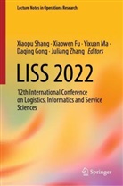 Xiaowen Fu, Daqing Gong, Yixuan Ma, Yixuan Ma et al, Xiaopu Shang, Juliang Zhang - LISS 2022