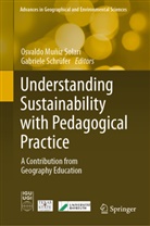 Osvaldo Muñiz Solari, Schrüfer, Gabriele Schrüfer - Understanding Sustainability with Pedagogical Practice