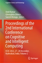 Gheorghita Ghinea, Amit Kumar, Suresh Merugu - Proceedings of the 2nd International Conference on Cognitive and Intelligent Computing