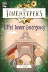 Sj King - The Timekeepers: Eiffel Tower Emergency