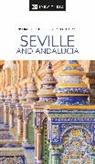 DK Eyewitness, DK Travel - Seville and Andalucia