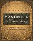 Charles F. Stanley, Dr Charles F Stanley - Charles Stanley''s Handbook for Christian Living
