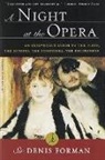 Denis Forman, Denis Sir Forman - A Night at the Opera
