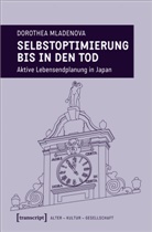 Dorothea Mladenova - Selbstoptimierung bis in den Tod