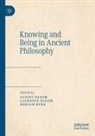 Daniel Bloom, Laurence Bloom, Miriam Byrd - Knowing and Being in Ancient Philosophy