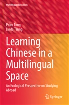 Peiru Tong, Linda Tsung - Learning Chinese in a Multilingual Space