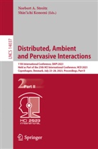 Norbert A Streitz, Konomi, Shin'ichi Konomi, Norbert A. Streitz - Distributed, Ambient and Pervasive Interactions