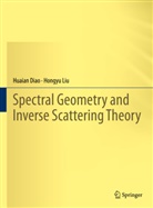 Huaian Diao, Hongyu Liu - Spectral Geometry and Inverse Scattering Theory