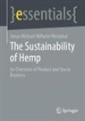 Jonas Michael Wilhelm Westphal - The Sustainability of Hemp