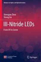 Sheng Liu, Shengjun Zhou - III-Nitride LEDs