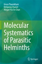 Kittipong Chaisiri, Hui En Chan, Abigail Hui En Chan, Urusa Thaenkham - Molecular Systematics of Parasitic Helminths
