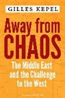 Gilles Kepel, Kepel Gilles - Away From Chaos