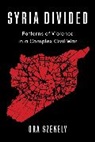 Ora Szekely, Ora (Associate Professor of Political Sci Szekely, Szekely Ora - Syria Divided