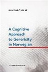 Anna Kurek-Przybilski - A Cognitive Approach to Genericity in Norwegian