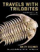 Andy Secher - Travels With Trilobites