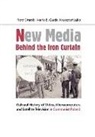 Maria B. Garda, Krzysztof Jajko, Piotr Sitarski - New Media Behind the Iron Curtain