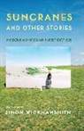 Suncranes and Other Stories