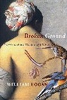 William Logan - Broken Ground