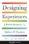 Mathew D. Duerden, J. Robert Rossman, Rossman J. Robert - Designing Experiences