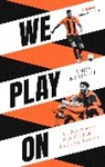 Andy Brassell, Brassell Andy - We Play On